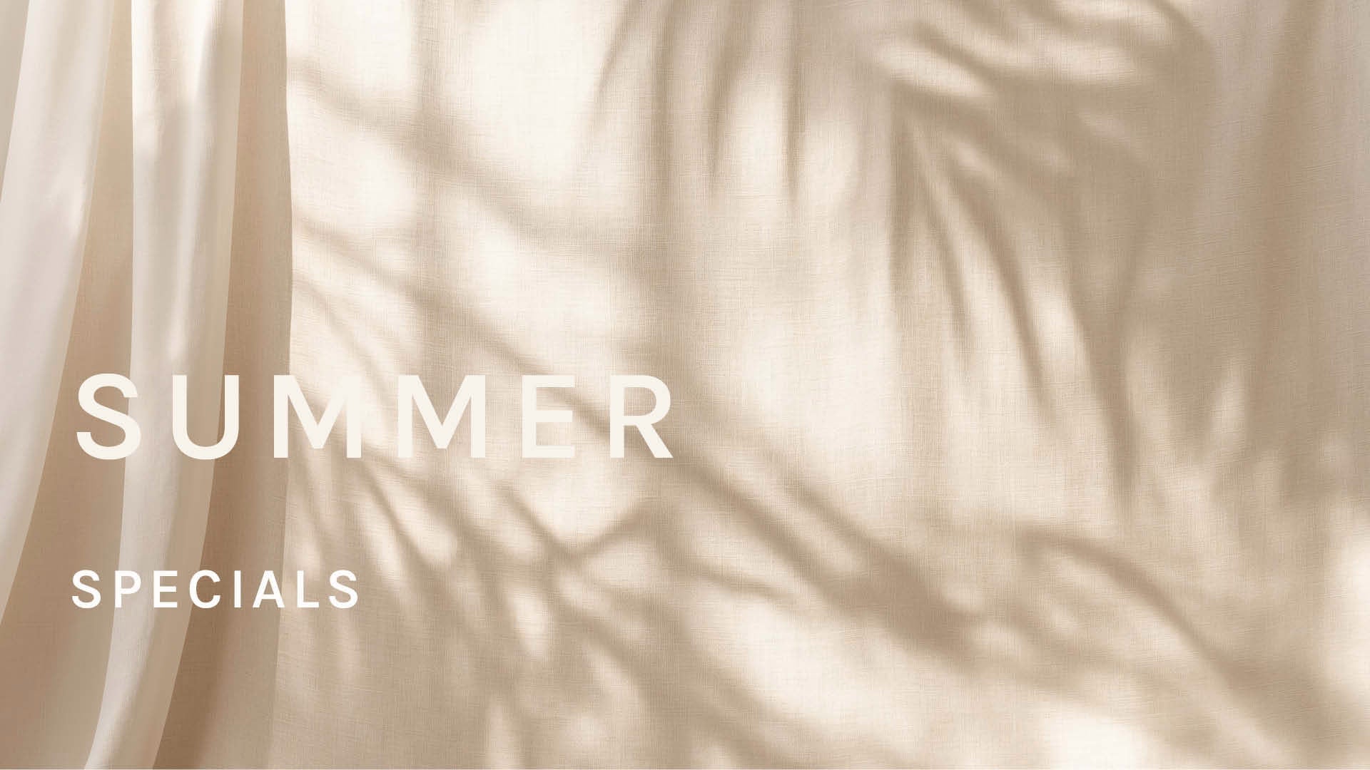 Summer Specials %